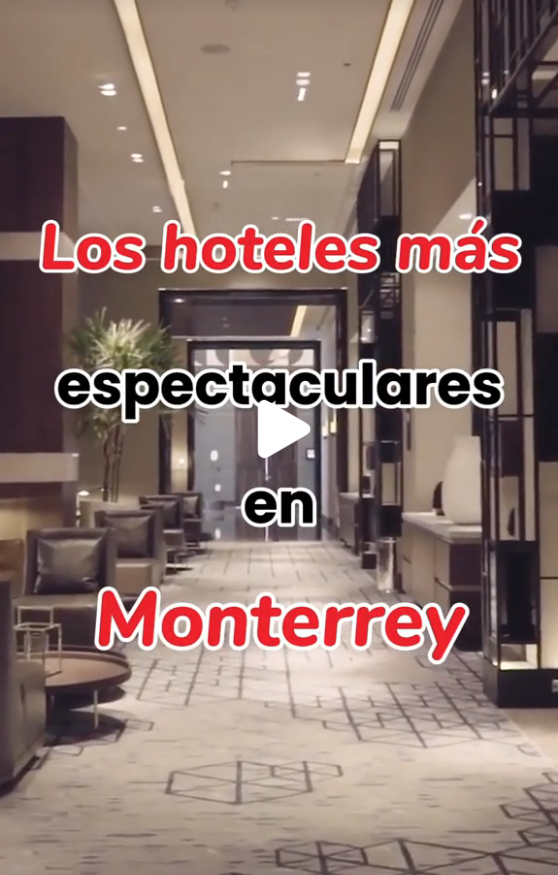 TikTok-de-Hoteles-en-Monterrey