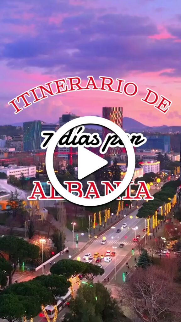 tiktok de intinerario para visitar en albania